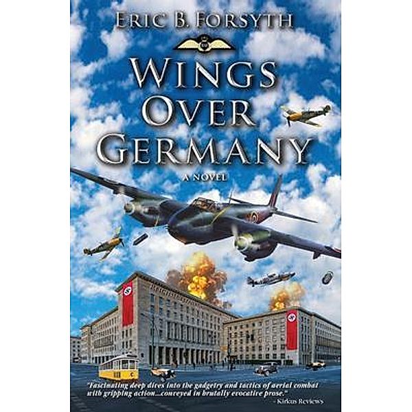 Wings Over Germany, Eric B. Forsyth