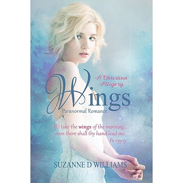 Wings (Paranormal Romance, #1) / Paranormal Romance, Suzanne D. Williams
