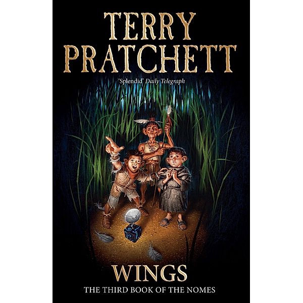 Wings / The Bromeliad Bd.3, Terry Pratchett