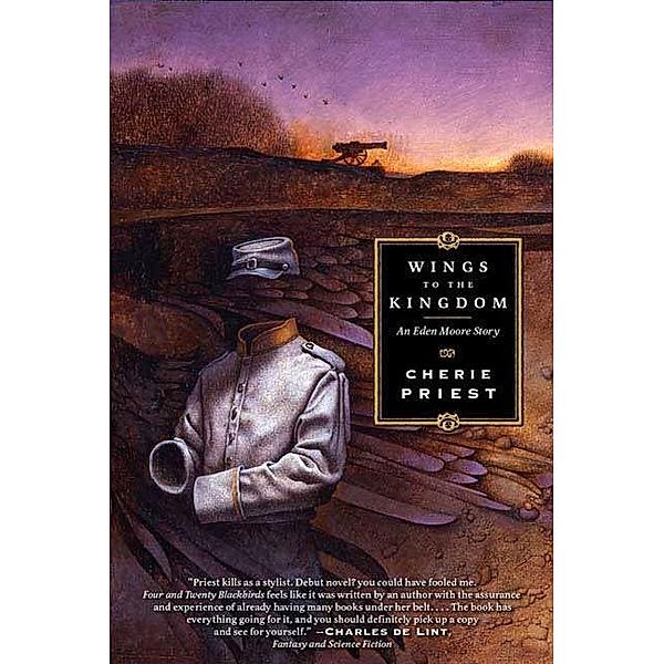 Wings to the Kingdom / Eden Moore Bd.2, Cherie Priest
