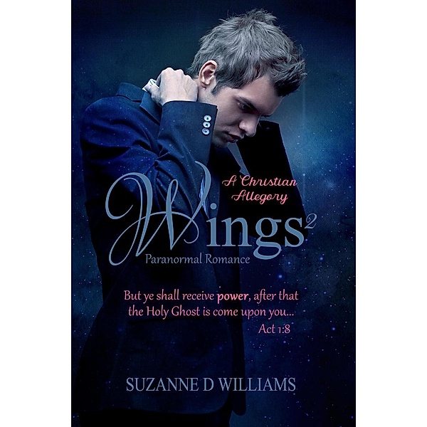 Wings2 (Paranormal Romance, #2) / Paranormal Romance, Suzanne D. Williams