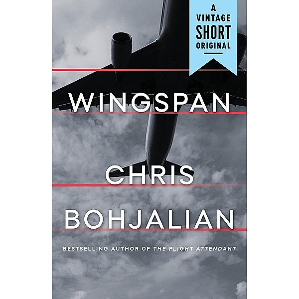 Wingspan / A Vintage Short, Chris Bohjalian