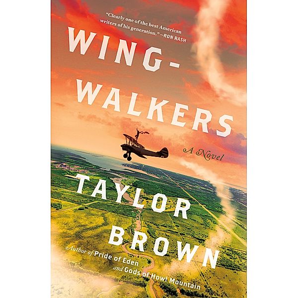 Wingwalkers, Taylor Brown