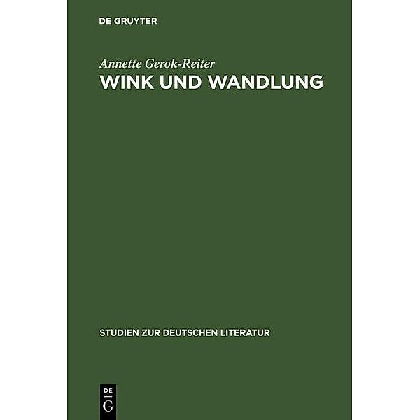 Wink und Wandlung / Studien zur deutschen Literatur Bd.140, Annette Gerok-Reiter