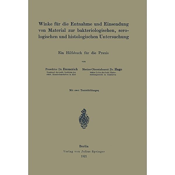 Winke für die Entnahme und Einsendung von Material zur bakteriologischen, serologischen und histologischen Untersuchung, Emil Emmerich, NA Hage