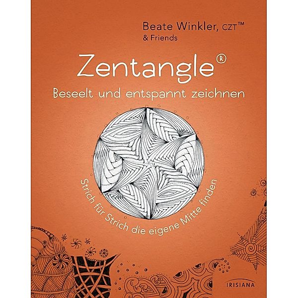 Winkler, B: Zentangle® - beseelt und entspannt zeichnen, Beate Winkler