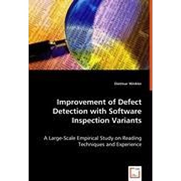 Winkler, D: Improvement of Defect Detection with Software In, Dietmar Winkler
