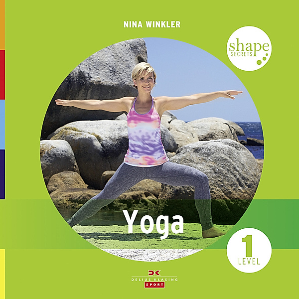 Winkler, N: Shape Secrets Yoga 1, Nina Winkler