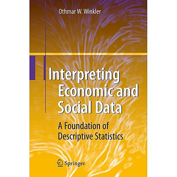 Winkler, O: Interpreting Economic and Social Data, Othmar W. Winkler