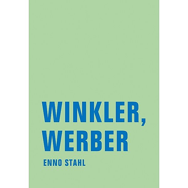 Winkler, Werber, Enno Stahl