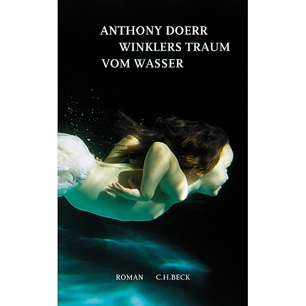 Winklers Traum vom Wasser, Anthony Doerr