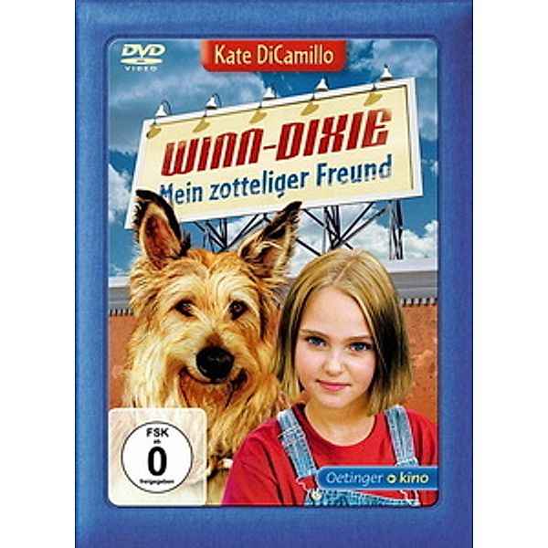 Winn-Dixie - Mein zotteliger Freund, Kate DiCamillo