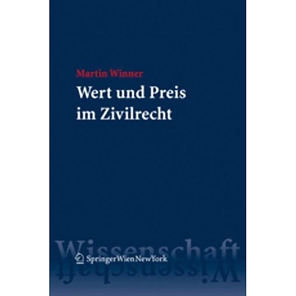 Winner, M: Wert und Preis im Zivilrecht, Martin Winner