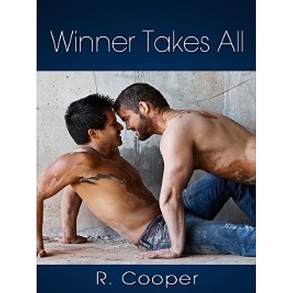 Winner Takes It All, R. Cooper