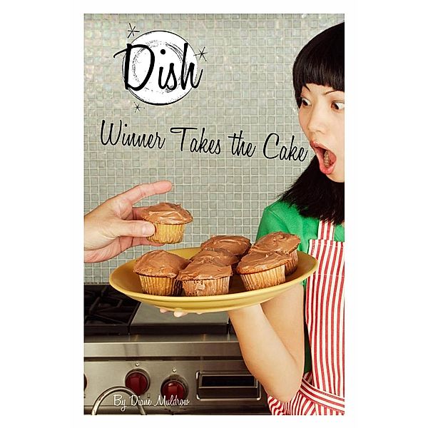 Winner Takes the Cake #11 / Dish Bd.11, Diane Muldrow