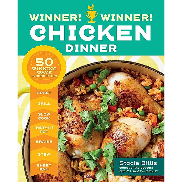 Winner! Winner! Chicken Dinner, Stacie Billis