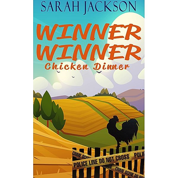 Winner Winner Chicken Dinner, Sarah Jackson