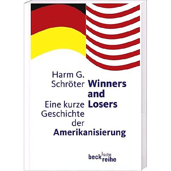 Winners and Losers, Harm G. Schröter