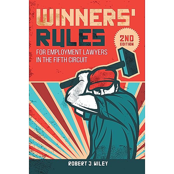 Winners' Rules, Robert J. Wiley