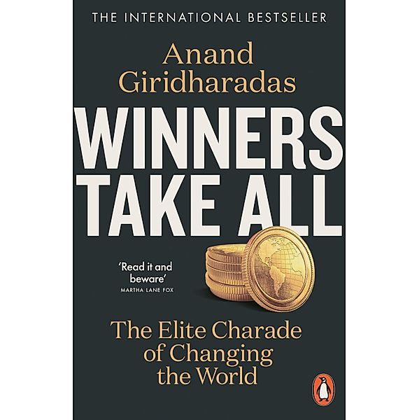 Winners Take All, Anand Giridharadas