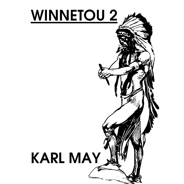 Winnetou 2, Karl May