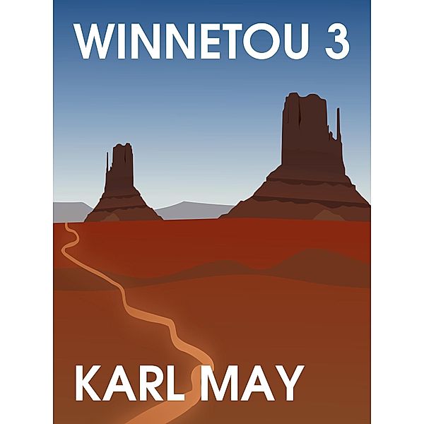 Winnetou 3, Karl May