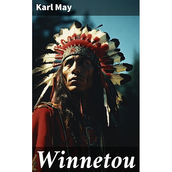 Winnetou, Karl May