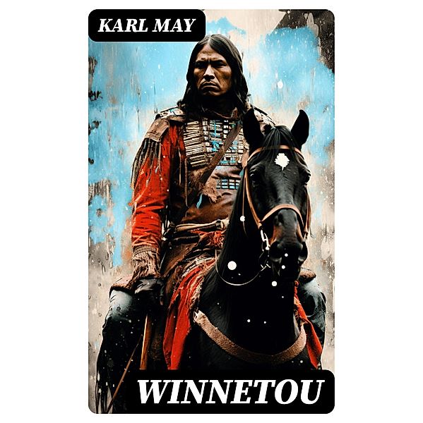 Winnetou, Karl May