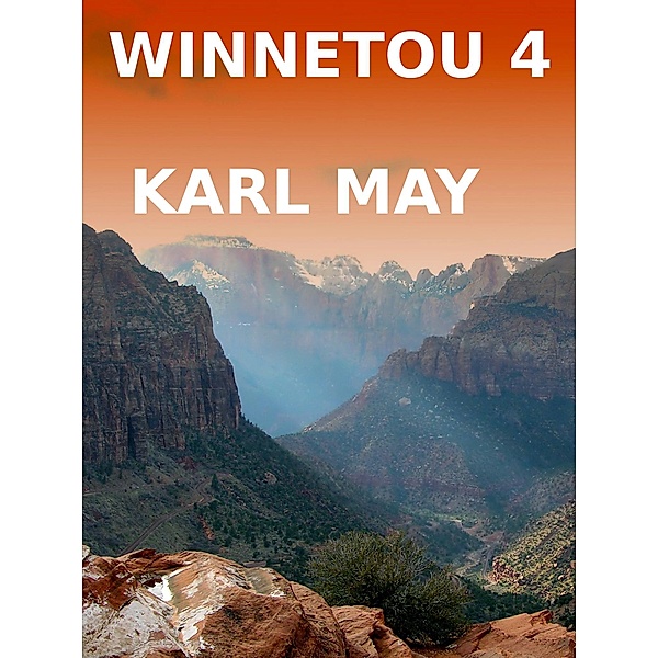 Winnetou 4, Karl May