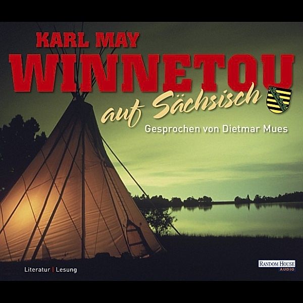 Winnetou auf Sächsisch, Karl May