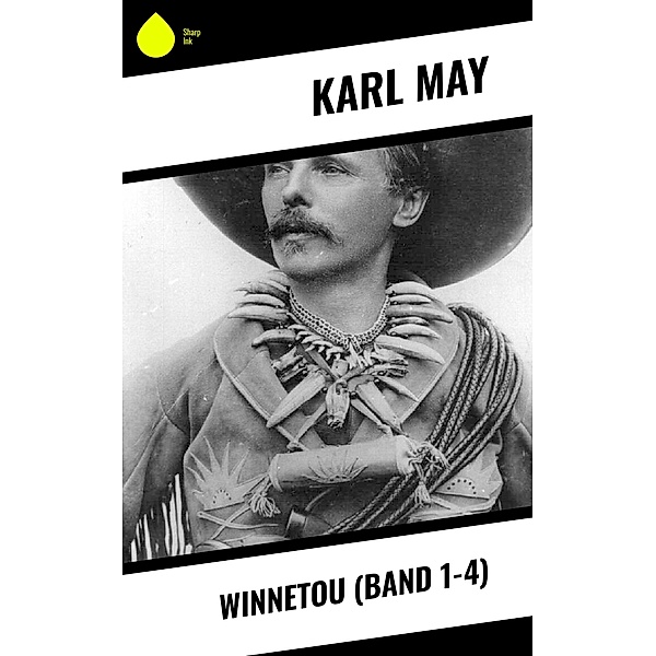 Winnetou (Band 1-4), Karl May