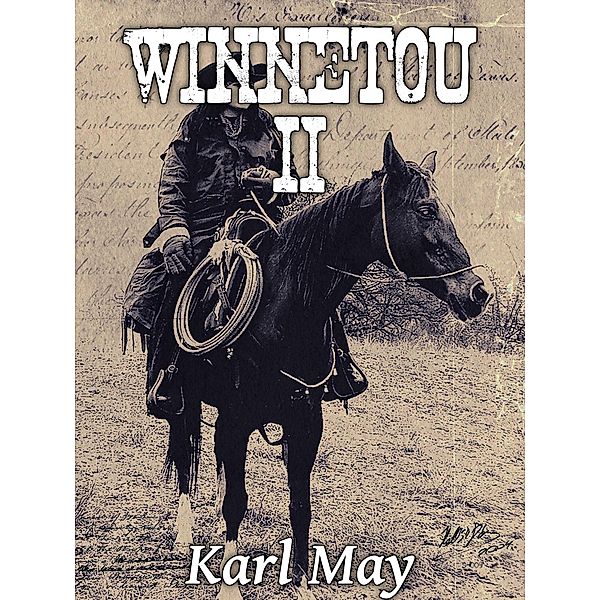 Winnetou: Band 2, Karl May