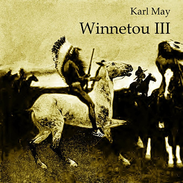 Winnetou III, Audio-CD, MP3, Karl May