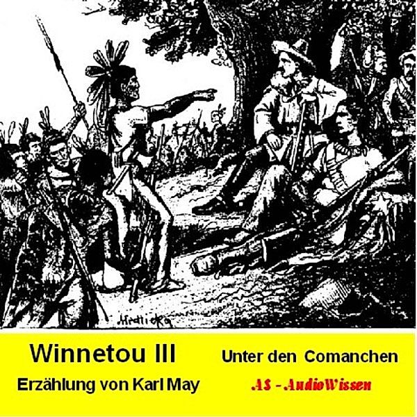 Winnetou III  - Teil 3, Karl May