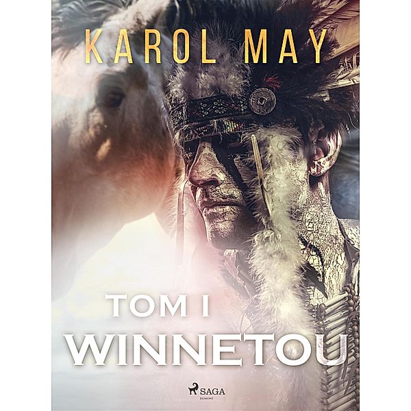 Winnetou: tom I / Winnetou Bd.1, Karol May