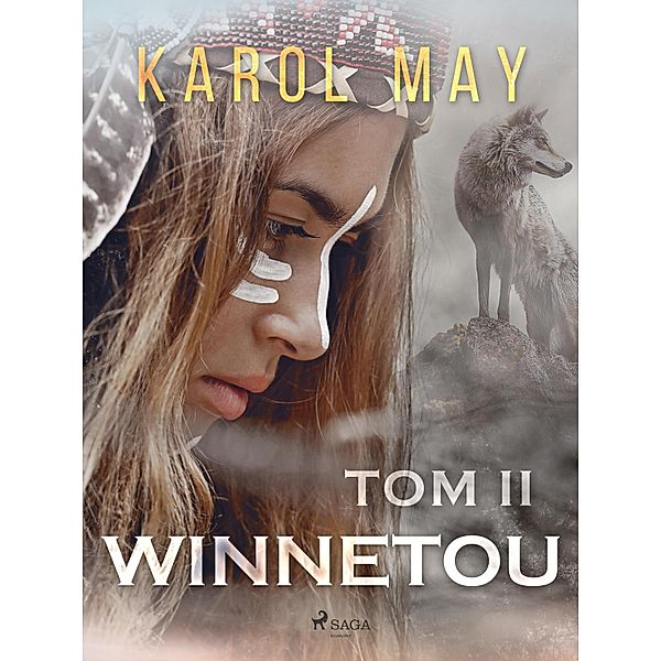 Winnetou: tom II / Winnetou Bd.2, Karol May