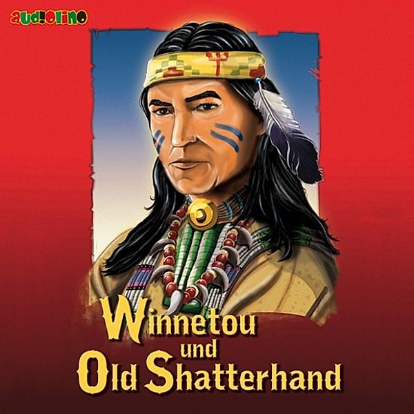 Winnetou und Old Shatterhand, Karl May