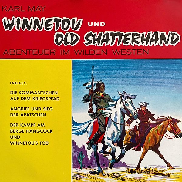 Winnetou und Old Shatterhand - Abenteuer im Wilden Westen, Karl May
