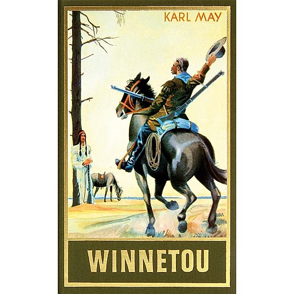 Winnetou. Zweiter Band / Karl Mays Gesammelte Werke Bd.8, Karl May