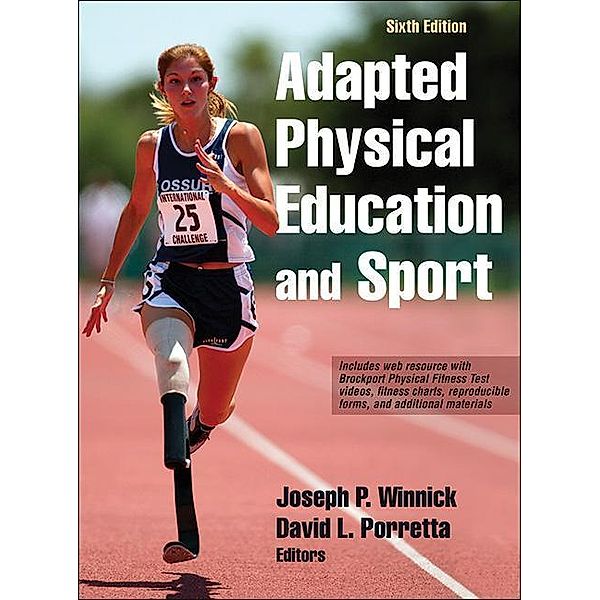 Winnick, J: Adapted Physical Education and Sport, Joseph P. Winnick, David L. Porretta