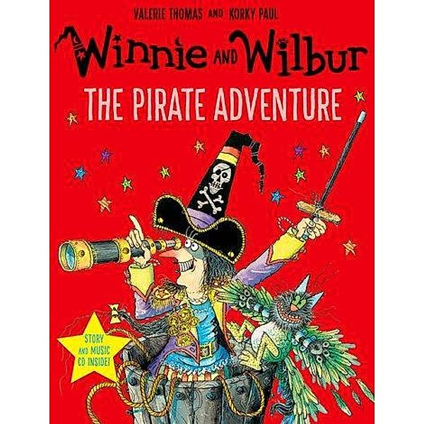 Winnie and Wilbur: The Pirate Adventure with audio CD, Valerie Thomas