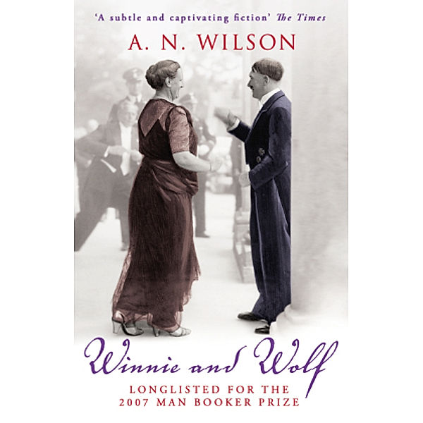Winnie and Wolf, A. N. Wilson