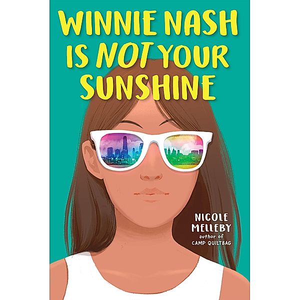 Winnie Nash Is Not Your Sunshine, Nicole Melleby