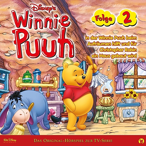 Winnie Puuh Hörspiel - 2 - 02: Winnie Puuh in der Winnie Puuh beim Aufräumen hilft und für Christopher Robin ein Haus gebaut wird (Disney TV-Serie)