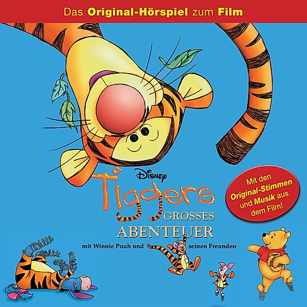 Winnie Puuh Hörspiel - Tiggers großes Abenteuer mit Winnie Puuh und seinen Freunden (Das Original-Hörspiel zum Disney Film)