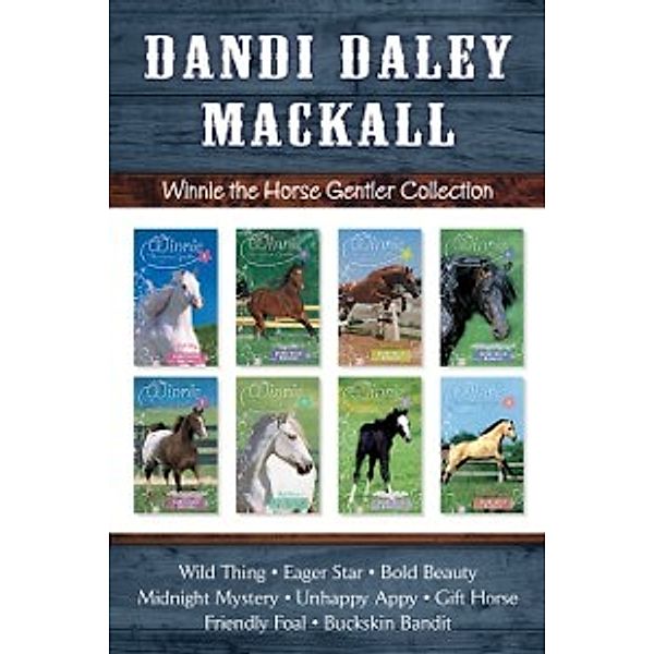 Winnie the Horse Gentler Collection, Dandi Daley Mackall