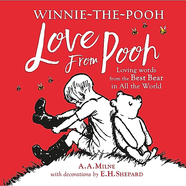 Winnie-the-Pooh: Love From Pooh, A. A. Milne