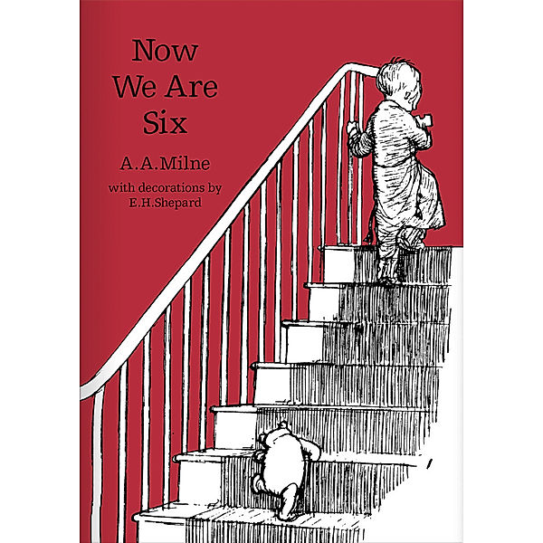 Winnie the Pooh / Now We Are Six, A. A. Milne