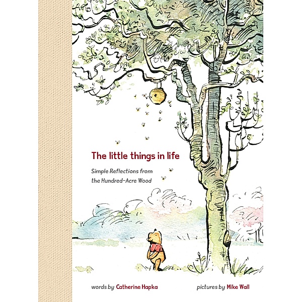 Winnie the Pooh: The Little Things in Life, Catherine Hapka