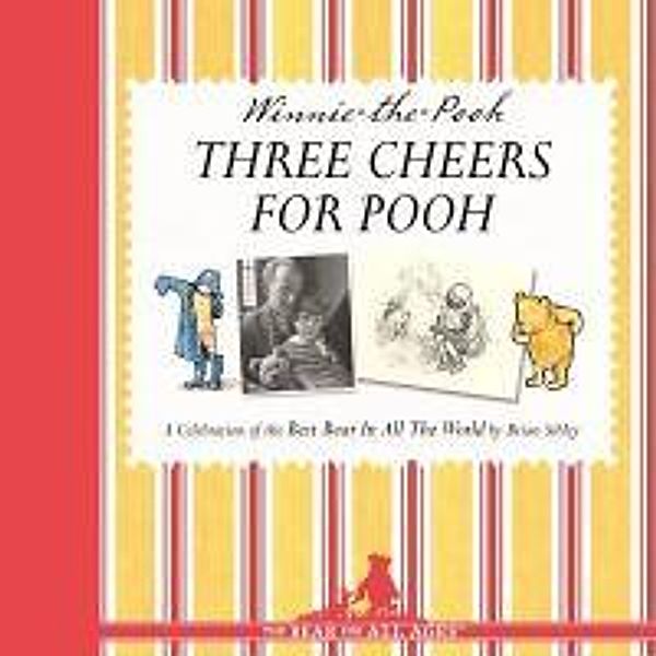 Winnie-the-Pooh: Three Cheers for Pooh, Brian Sibley